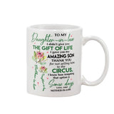 Thank You For Not Selling Him To The CIRCUS - Coffe Mug- Grandma's gift to grandson-I Love You Cup-11OZ